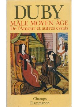 Duby, Georges - Male Moyen Age Duby, Georges - Male Moyen Age, Párizs 1988 antikvár könyv