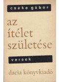 Cseke Gábor - Az ítélet születése (dedikált)