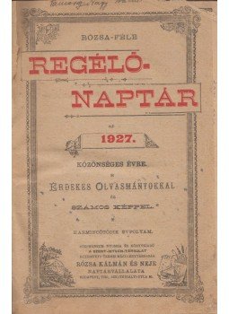  - Rózsa-féle Regélő Naptár 1927., Budapest 1927 antikvár könyv