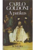 Carlo Goldoni - A patikus (Dedikált)