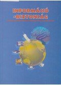 Lukács György,Kerekes János,Stampok László,Gábor László - Információ-biztonság