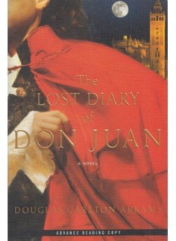 Douglas Carlton Abrams - The Lost Diary of Don Juan Douglas Carlton Abrams - The Lost Diary of Don Juan, New York 2007 antikvár könyv