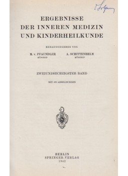 M. v. Pfaundler, A. Schittenhelm - Ergebnisse der Inneren Medizin und Kinderheilkunde M. v. Pfaundler, A. Schittenhelm - Ergebnisse der Inneren Medizin und Kinderheilkunde, Berlin 1942 antikvár könyv