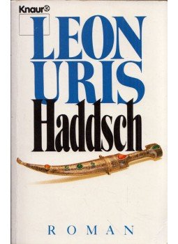 Leon Uris - Haddsch Leon Uris - Haddsch, München 1987 antikvár könyv