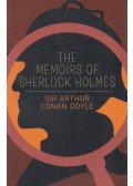 Sir Arthur Conan Doyle - The Memoirs of Sherlock Holmes