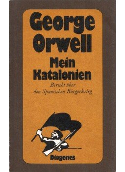 George Orwell - Mein Katalonien George Orwell - Mein Katalonien, Zürich 1975 antikvár könyv