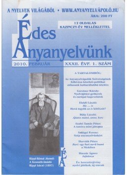 Grétsy László - Édes Anyanyelvünk 2010. Február XXXII./1., Budapest 2010 antikvár könyv