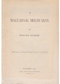 Dr. Ballagi Aladár - A magyarság Moldvában
