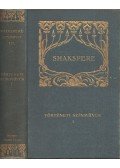 William Shakespeare - Shakspere történeti színművei I.