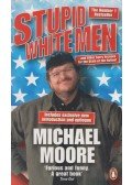 Moore, Michael - Stupid White Men