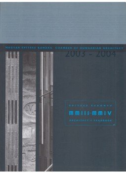 Jankovich Valéria (főszerk.) - Építész évkönyv MMIII-MMIV - Architect's Yearbook, Budapest 2004 antikvár könyv