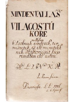 Laky László - Laky László „Minden vallás világos tűkőre” című, 1786-ban befejezett, saját kézzel írt vallástörténeti értekezésének publikálatlan kézirata,  1786 antikvár könyv