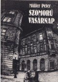 Müller Péter - Szomorú vasárnap (dedikált)