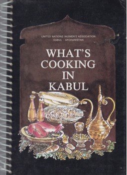 Shakti Malik (szerk.) - What's Cooking in Kabul, Kabul 1988 antikvár könyv