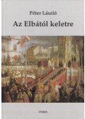 Péter László - Az Elbától keletre