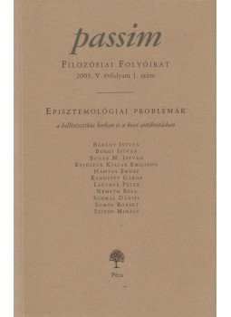 Hrubi Attila, Leiszter Attila - Passim Filozófiai Folyóirat 2003. V. évfolyam 1. szám, Pécs 2003 antikvár könyv