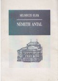 Selmeczi Elek - Németh Antal - a magyar színház enciklopédistája (Dedikált)