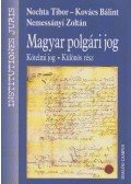 Nochta Tibor,Kovács Bálint,Nemessányi Zoltán - Magyar polgári jog - Kötelmi jog