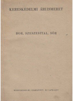Domahidy Miklós, Rohonczy Lajos, Keller Miklós, Rázga Zoltán - Kereskedelmi áruismeret, Budapest 0 antikvár könyv
