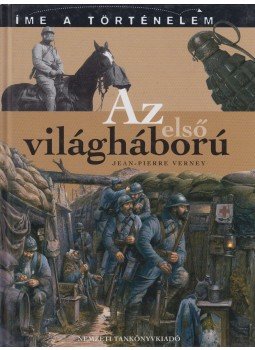 Jean-Pierre Verney - Az első világháború, Budapest 2009 antikvár könyv