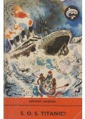 Dékány András - S. O. S. Titanic!
