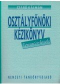 Szabó Kálmán - Osztályfőnöki kézikönyv