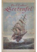 Felix Graf v. Luckner - Seeteufel - Abenteuer aus meinem Leben