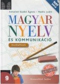 Raátz Judit,Antalné Szabó Ágnes - Magyar nyelv és kommunikáció 9. Munkafüzet