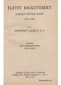 Endrődy László - Életet Krisztusért