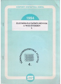 Harcsa István - Életmód-életkörülmények a '90-es években I., Budapest 1994 antikvár könyv