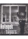 Horváth Péter,Gera Mihály - Rétegek / Layers