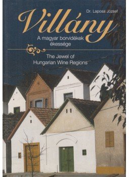 Laposa József - Villány Laposa József - Villány, Budapest 1995 antikvár könyv
