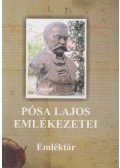 Homoly Erzsébet (szerk.) - Pósa Lajos emlékezetei (dedikált)