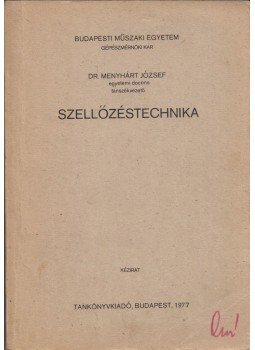 Dr. Menyhárt József - Szellőzéstechnika Dr. Menyhárt József - Szellőzéstechnika, Budapest 1977 antikvár könyv