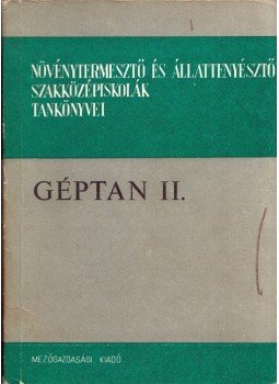 Komáromi József - Géptan II. Komáromi József - Géptan II., Budapest 1970 antikvár könyv