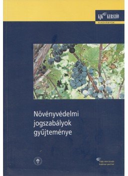 Ronga Éva - Növényvédelmi jogszabályok gyűjteménye, Budapest 2004 antikvár könyv