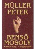 Müller Péter - Benső mosoly II. - A meditációról
