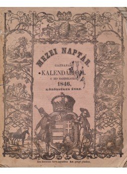 Fényes Elek (szerk.) - Mezei naptár, gazdasági kalendáriom az 1846. közönséges évre, Pest 1846 antikvár könyv