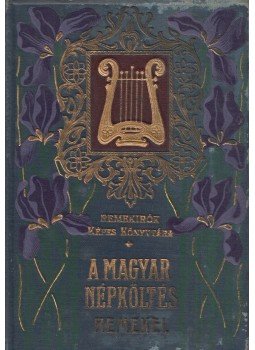 Vikár Béla - A magyar népköltés remekei II., Budapest 1907 antikvár könyv