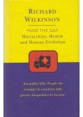 Richard G. Wilkinson - Mind The Gap