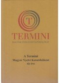 Benő Attila,Péntek János - A Termini Magyar Nyelvi Kutatóhálózat tíz éve
