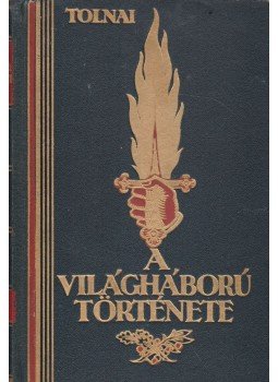  - A világháború története 1914-1918 III. kötet, Budapest 0 antikvár könyv