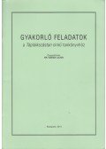 Dr. Kádas Lajos - Gyakorló feladatok a Táplálkozástan című tankönyvhöz