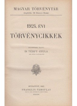 Dr. Térfy Gyula - 1924. évi törvénycikkek Dr. Térfy Gyula - 1924. évi törvénycikkek, Budapest 1925 antikvár könyv