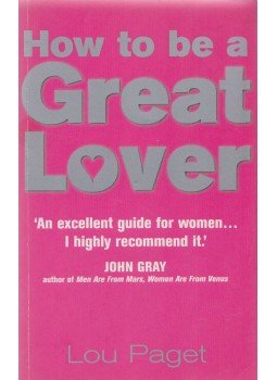 Lou Paget - How to Be a Great Lover, London 1999 antikvár könyv