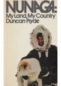 Duncan Pryde - Nunaga: My Land, My Country (aláírt)