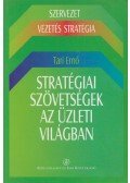 Tari Ernő - Stratégiai szövetségek az üzleti világban