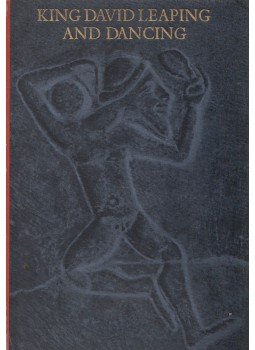 Edith B. Thomas - King David Leaping and Dancing Edith B. Thomas - King David Leaping and Dancing, Budapest 1970 antikvár könyv