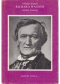 Eösze László - Richard Wagner életének krónikája