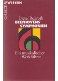 Rexroth, Dieter - Beethovens Symphonien